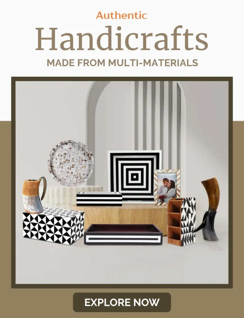 Authentic Handicrafts made from Horn, Bone, MOP, Wood, Resin and Metal